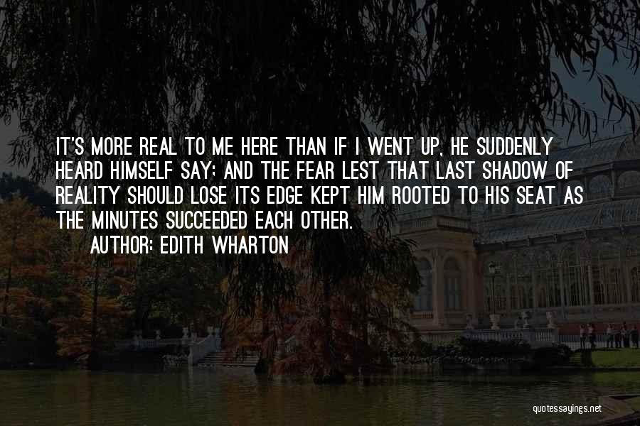 Sad Reality Quotes By Edith Wharton