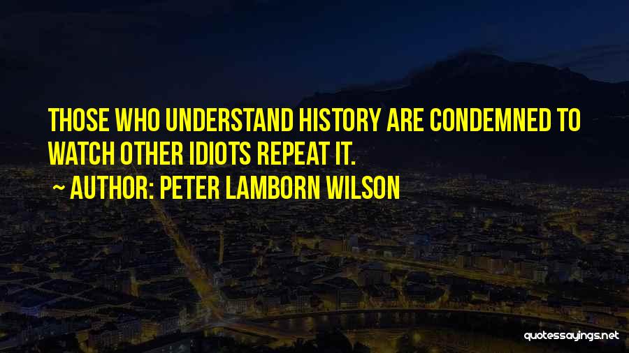 Sad Reality Quotes By Peter Lamborn Wilson