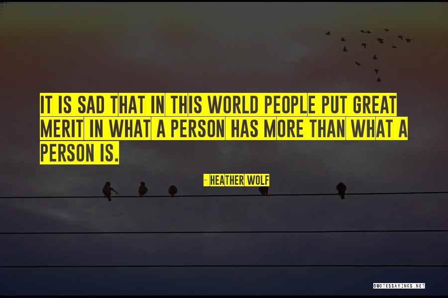 Sad Series Quotes By Heather Wolf Sad Series Quotes By Heather Wolf