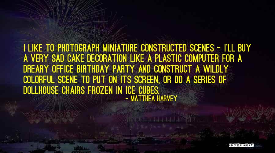 Sad Series Quotes By Matthea Harvey Sad Series Quotes By Matthea Harvey