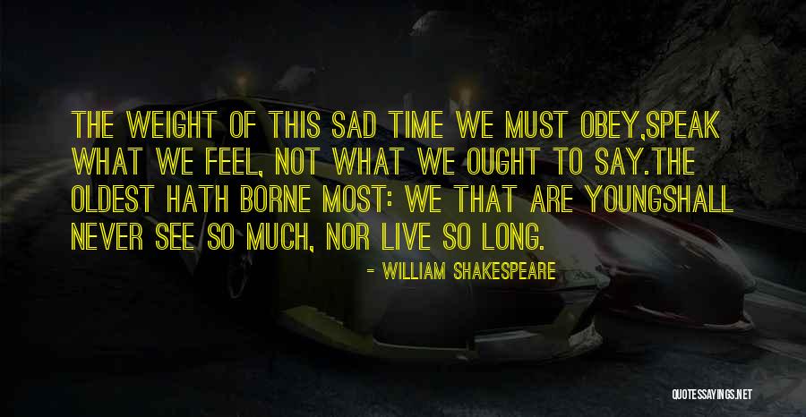 Sad Shakespeare Quotes By William Shakespeare Sad Shakespeare Quotes By William Shakespeare