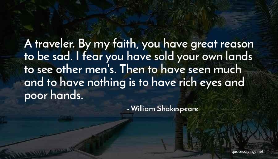 Sad Shakespeare Quotes By William Shakespeare Sad Shakespeare Quotes By William Shakespeare