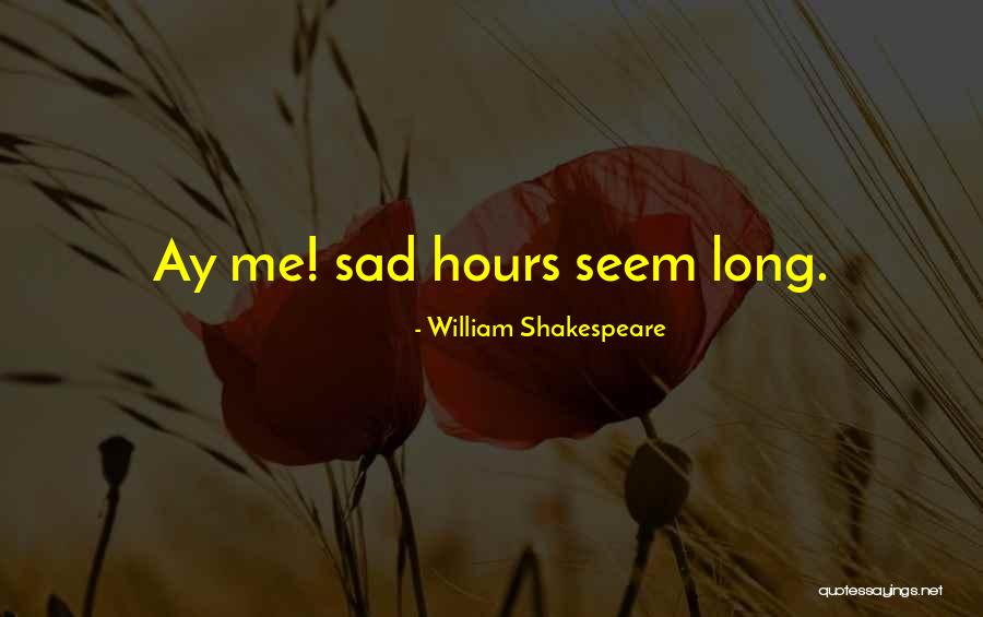 Sad Shakespeare Quotes By William Shakespeare Sad Shakespeare Quotes By William Shakespeare