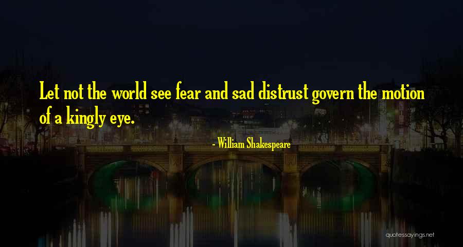 Sad Shakespeare Quotes By William Shakespeare Sad Shakespeare Quotes By William Shakespeare