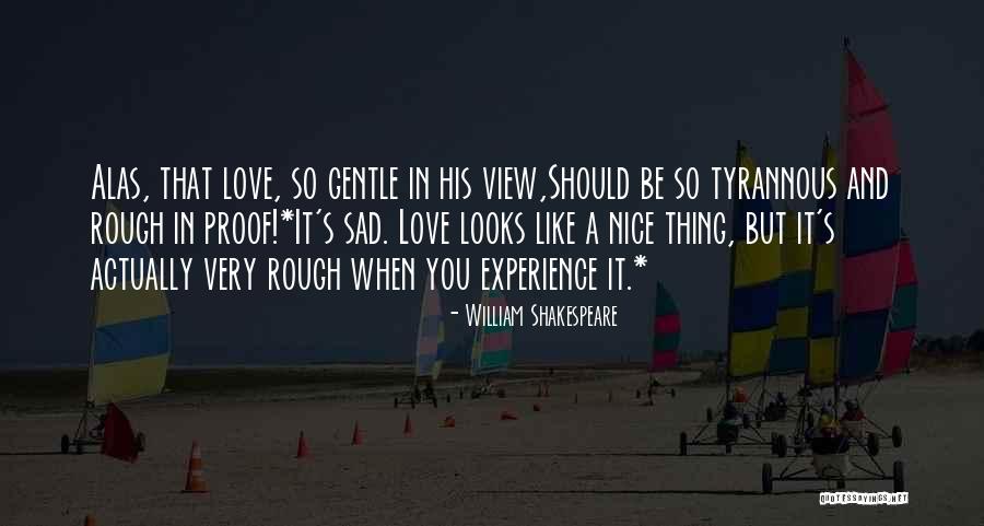 Sad Shakespeare Quotes By William Shakespeare Sad Shakespeare Quotes By William Shakespeare