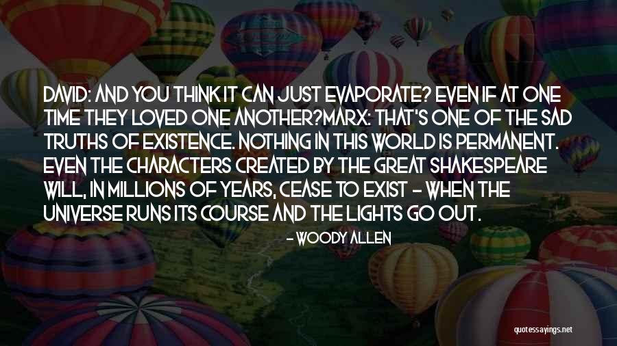 Sad Shakespeare Quotes By Woody Allen Sad Shakespeare Quotes By Woody Allen