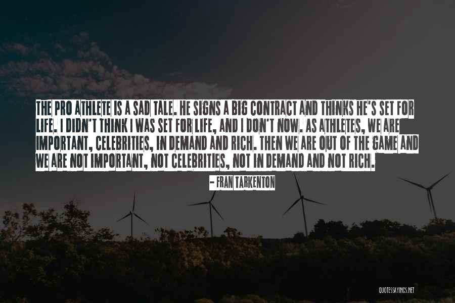 Sad Signs Quotes By Fran Tarkenton Sad Signs Quotes By Fran Tarkenton