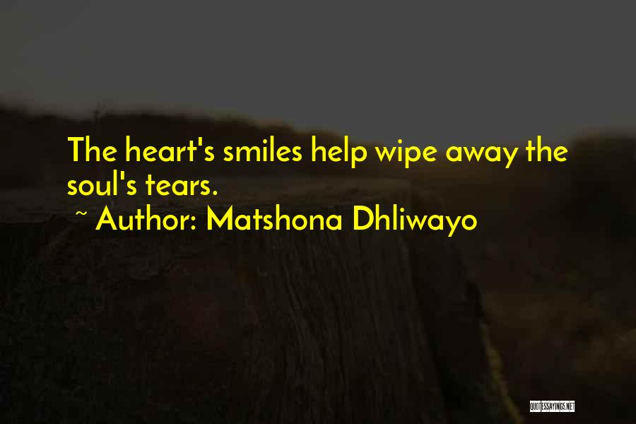 Sad Smiles Quotes By Matshona Dhliwayo