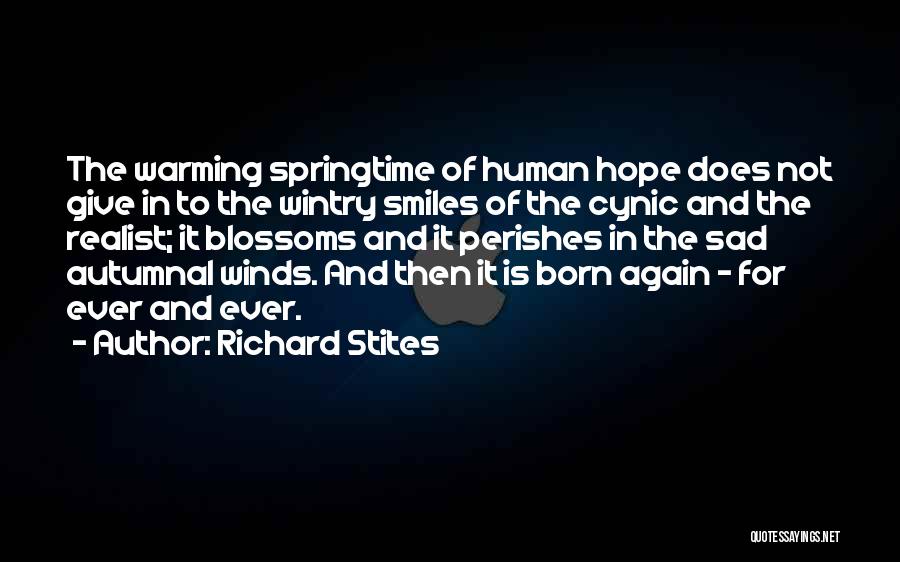 Sad Smiles Quotes By Richard Stites