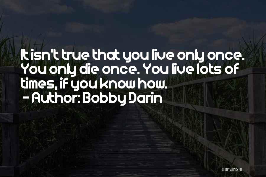 Sad Smiley Faces Quotes By Bobby Darin Sad Smiley Faces Quotes By Bobby Darin