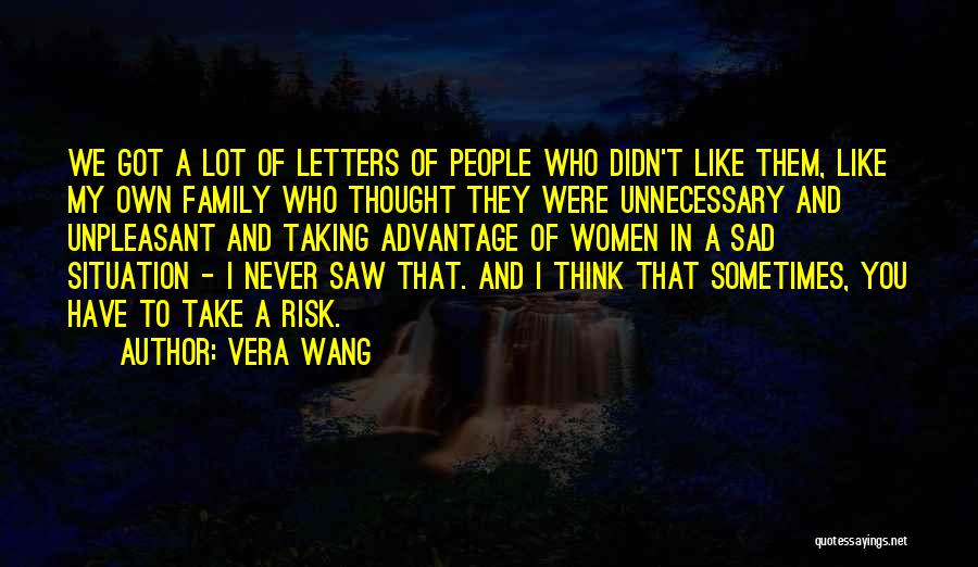 Sad Sometimes Quotes By Vera Wang