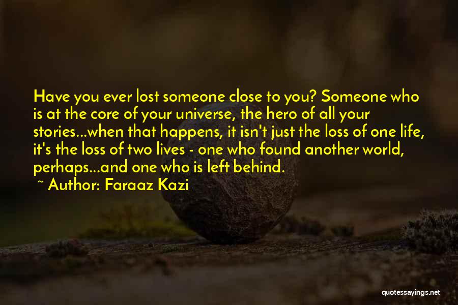 Sad Stories Quotes By Faraaz Kazi