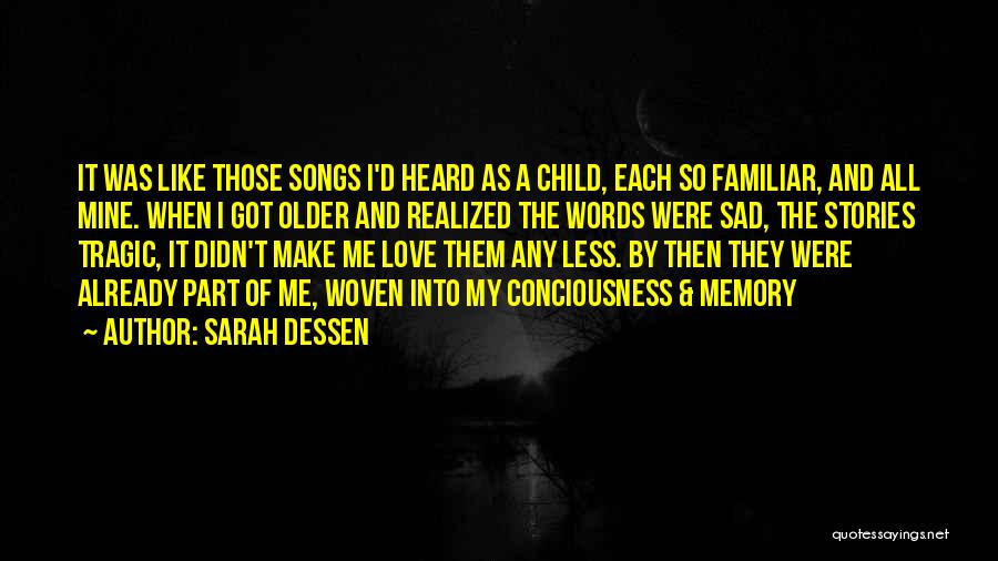 Sad Stories Quotes By Sarah Dessen