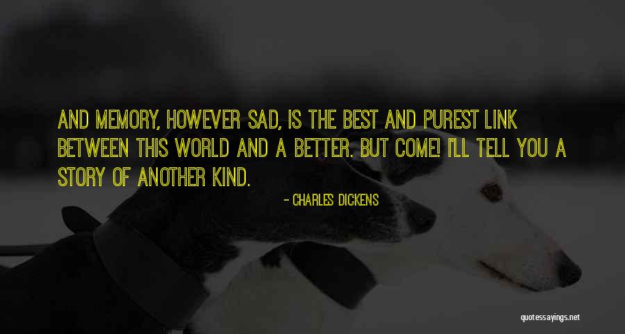 Sad Story And Sad Quotes By Charles Dickens Sad Story And Sad Quotes By Charles Dickens