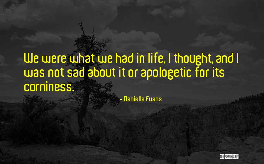 Sad Story And Sad Quotes By Danielle Evans Sad Story And Sad Quotes By Danielle Evans