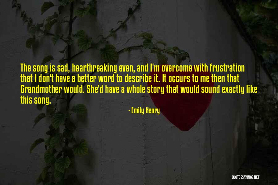 Sad Story And Sad Quotes By Emily Henry Sad Story And Sad Quotes By Emily Henry