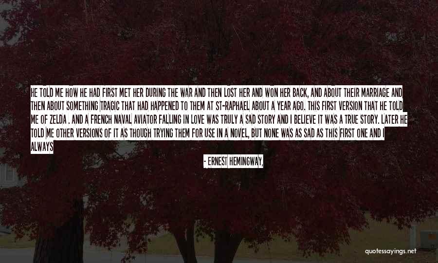 Sad Story And Sad Quotes By Ernest Hemingway, Sad Story And Sad Quotes By Ernest Hemingway,