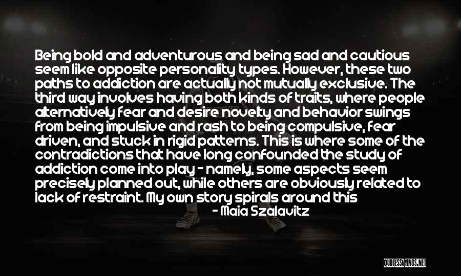 Sad Story And Sad Quotes By Maia Szalavitz Sad Story And Sad Quotes By Maia Szalavitz