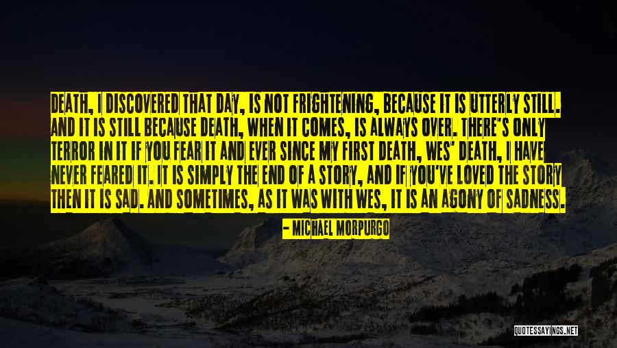 Sad Story Quotes By Michael Morpurgo Sad Story Quotes By Michael Morpurgo
