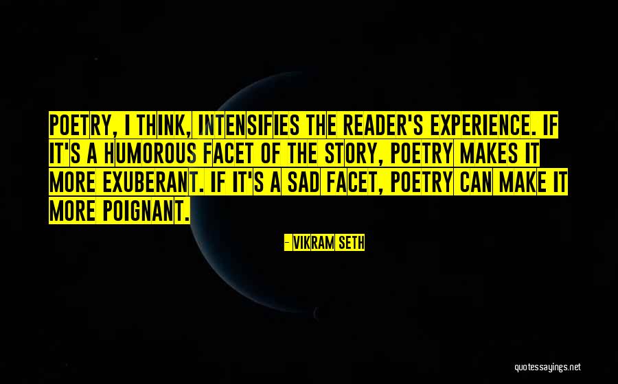Sad Story Quotes By Vikram Seth Sad Story Quotes By Vikram Seth