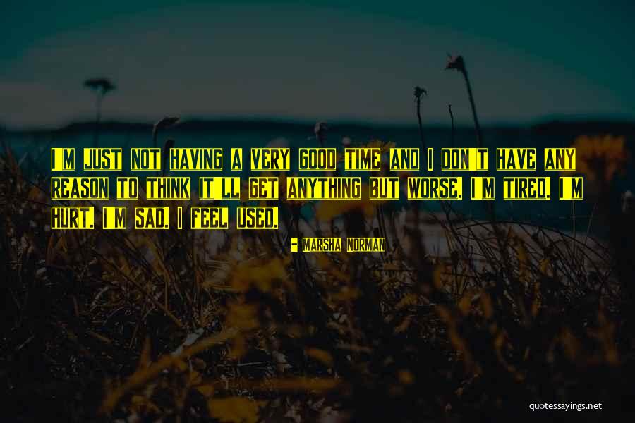 Sad Suicide Quotes By Marsha Norman Sad Suicide Quotes By Marsha Norman
