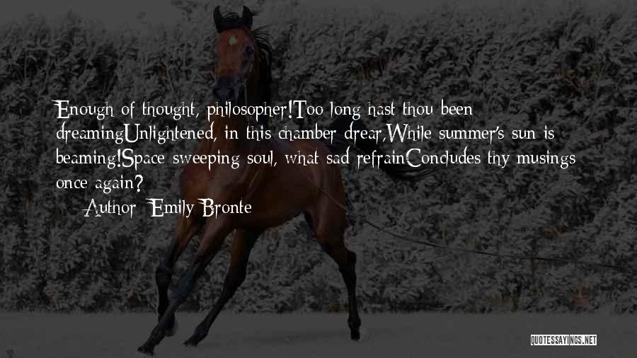 Sad Summer Is Over Quotes By Emily Bronte