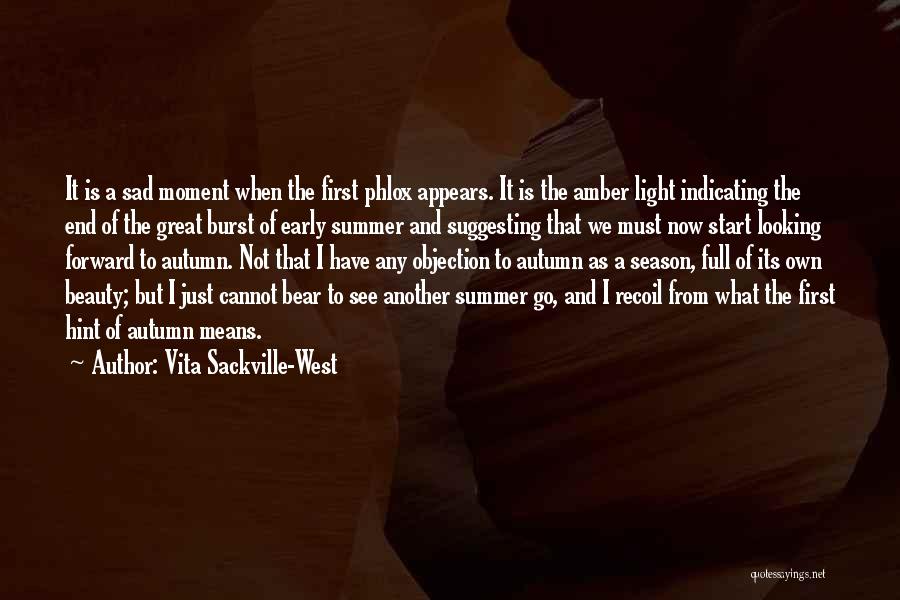 Sad Summer Is Over Quotes By Vita Sackville-West