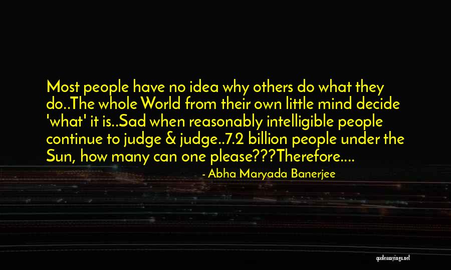 Sad Sun Quotes By Abha Maryada Banerjee Sad Sun Quotes By Abha Maryada Banerjee