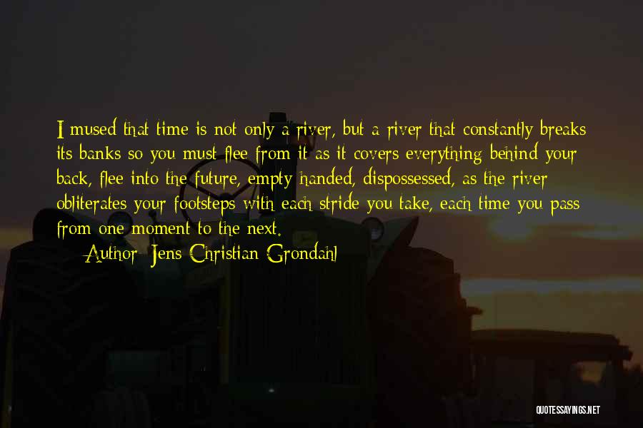 Sad Take Me Back Quotes By Jens Christian Grondahl