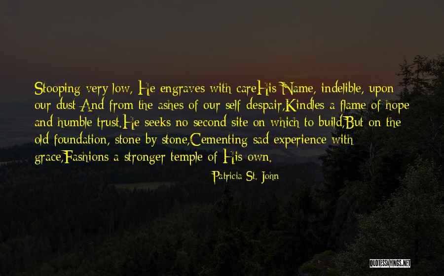 Sad Trust Love Quotes By Patricia St. John Sad Trust Love Quotes By Patricia St. John