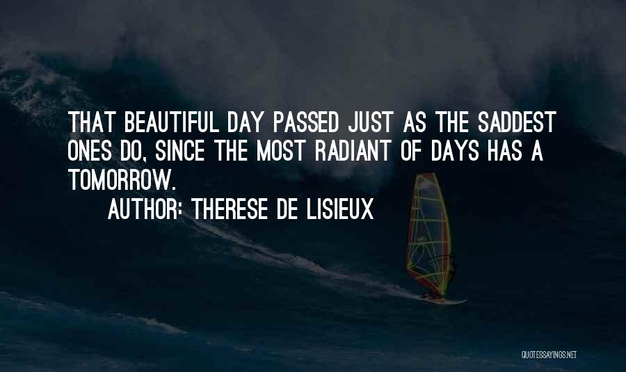 Sad V Day Quotes By Therese De Lisieux