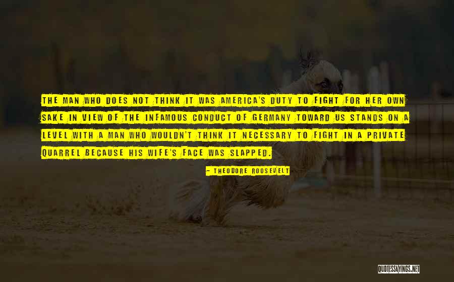 Sad Wanderer Quotes By Theodore Roosevelt Sad Wanderer Quotes By Theodore Roosevelt
