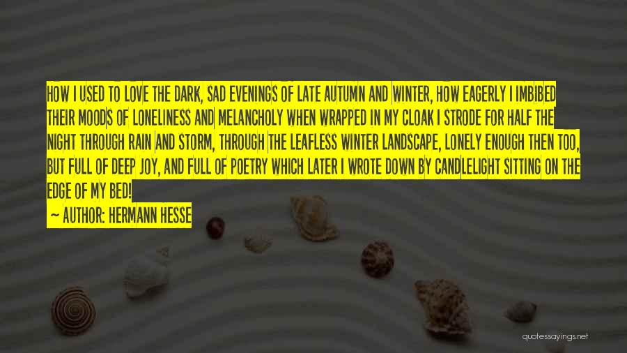 Sad Winter Love Quotes By Hermann Hesse