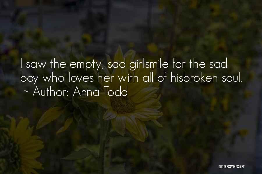 Sad With Smile Quotes By Anna Todd