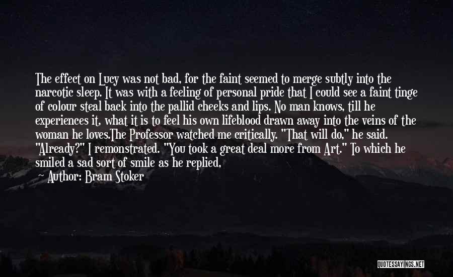 Sad Woman Quotes By Bram Stoker