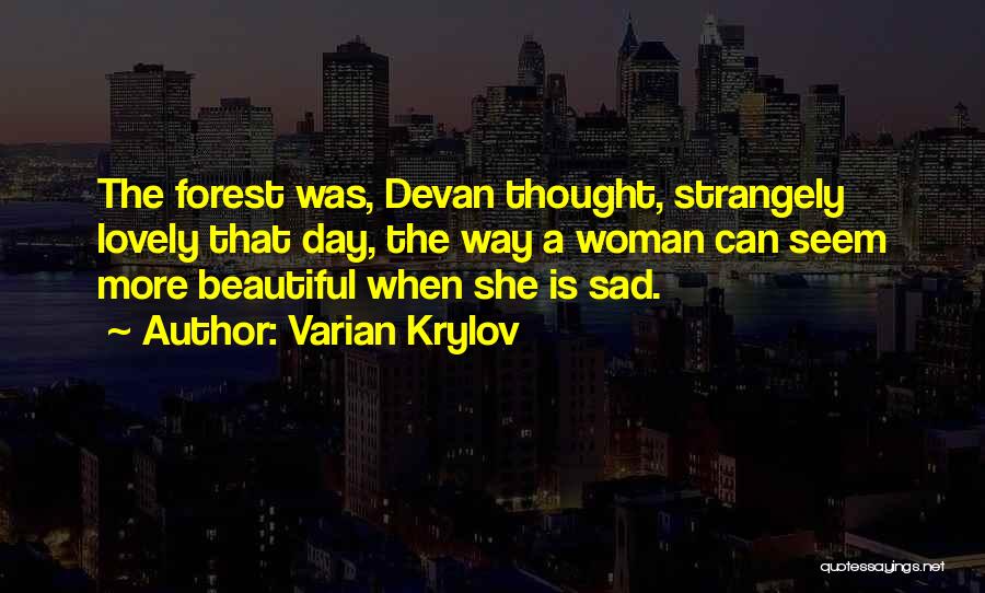 Sad Woman Quotes By Varian Krylov