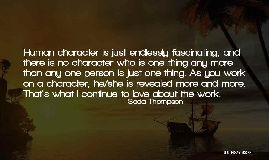 Sada Thompson Quotes 2073044