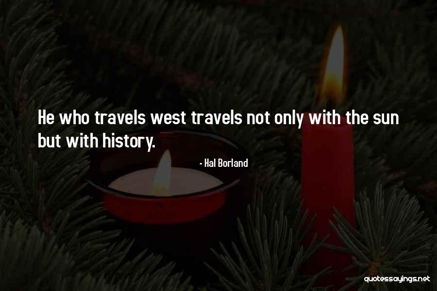 Sadak Suraksha Quotes By Hal Borland
