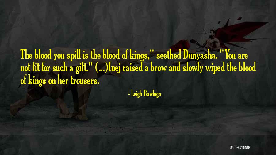 Sadakat Nedir Quotes By Leigh Bardugo Sadakat Nedir Quotes By Leigh Bardugo