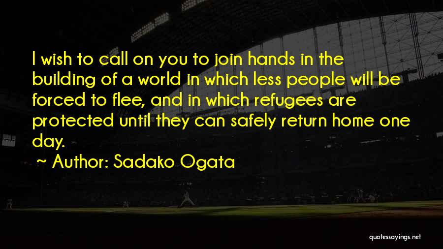 Sadako Quotes By Sadako Ogata