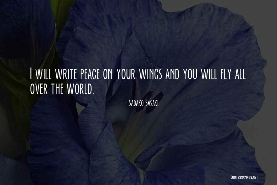 Sadako Quotes By Sadako Sasaki Sadako Quotes By Sadako Sasaki