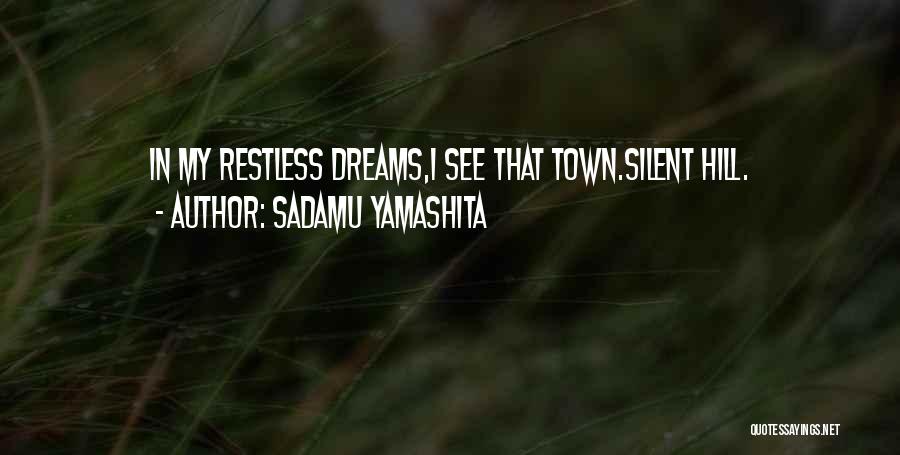 Sadamu Yamashita Quotes 1331542