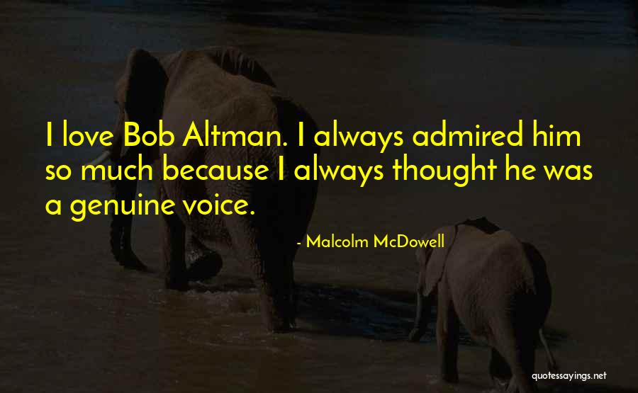Sadanandan Artist Quotes By Malcolm McDowell Sadanandan Artist Quotes By Malcolm McDowell