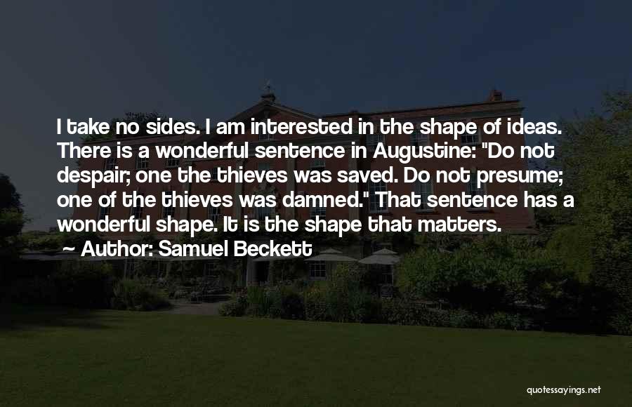 Sadaqah Quotes By Samuel Beckett