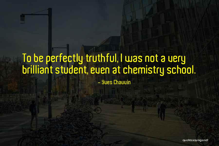 Sadaria Quotes By Yves Chauvin Sadaria Quotes By Yves Chauvin