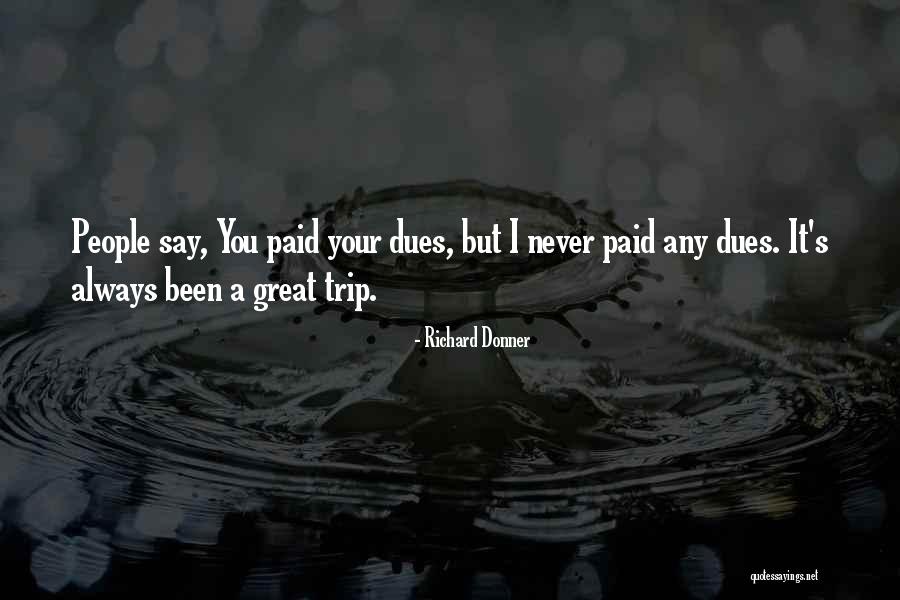 Sadashi Quotes By Richard Donner Sadashi Quotes By Richard Donner