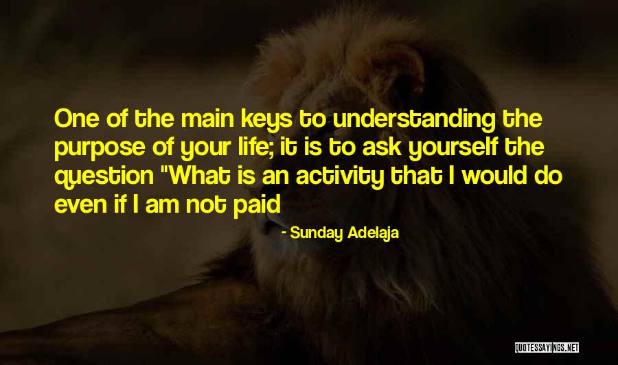 Sadasiva Quotes By Sunday Adelaja Sadasiva Quotes By Sunday Adelaja