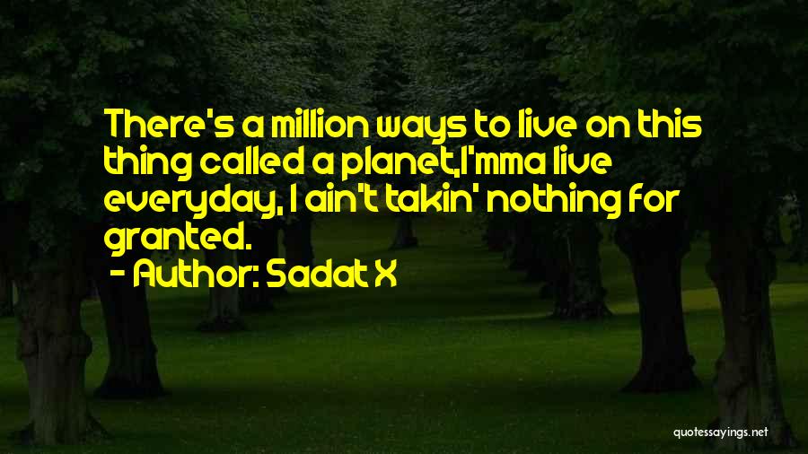 Sadat X Quotes 1871441