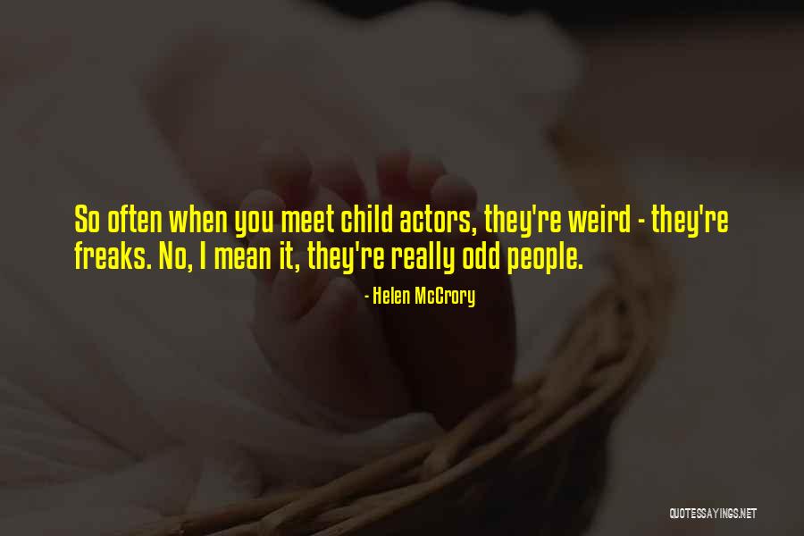 Sadatoshi Gassan Quotes By Helen McCrory Sadatoshi Gassan Quotes By Helen McCrory