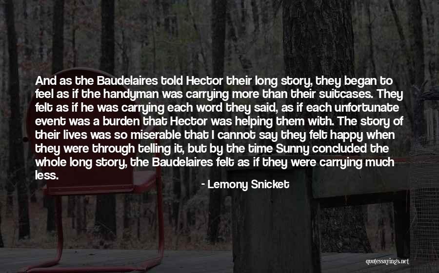 Sadaya Allen Quotes By Lemony Snicket Sadaya Allen Quotes By Lemony Snicket
